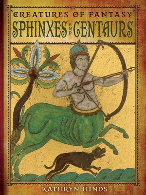 cover image of Sphinxes and Centaurs